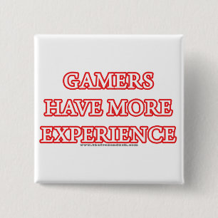 Bóton Quadrado 5.08cm Os Gamers têm mais experiência