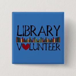 Bóton Quadrado 5.08cm Os livros voluntários da biblioteca - mude a cor