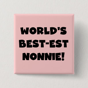 Bóton Quadrado 5.08cm Os melhores presentes nonnie do mundo em texto neg