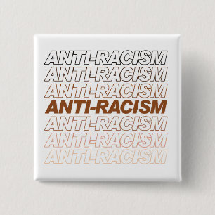 Bóton Quadrado 5.08cm Padrão Anti-Racismo