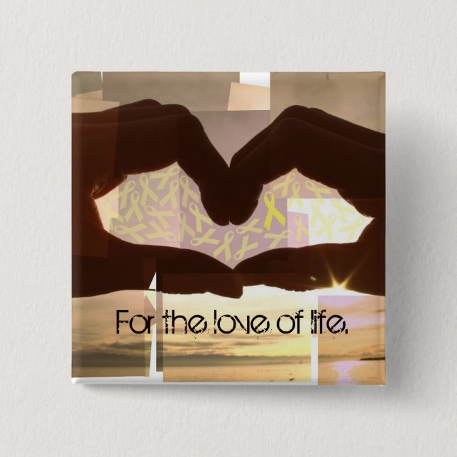 Bóton Quadrado 5.08cm Para o amor da vida (Frente)