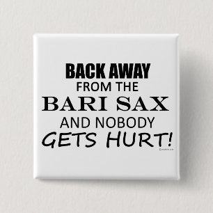 Bóton Quadrado 5.08cm Para trás longe do saxofone de Bari