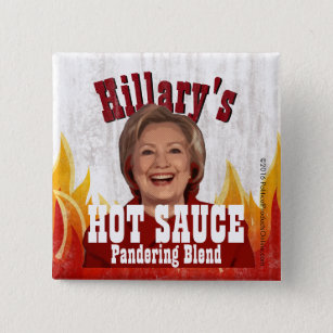 Bóton Quadrado 5.08cm Paródia política engraçada de Clinton do molho