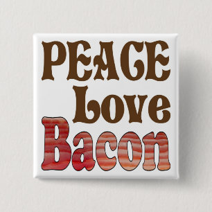 Bóton Quadrado 5.08cm Paz Amor Bacon