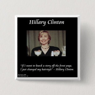 Bóton Quadrado 5.08cm Penteados de Hillary Clinton & Citações de Manchet