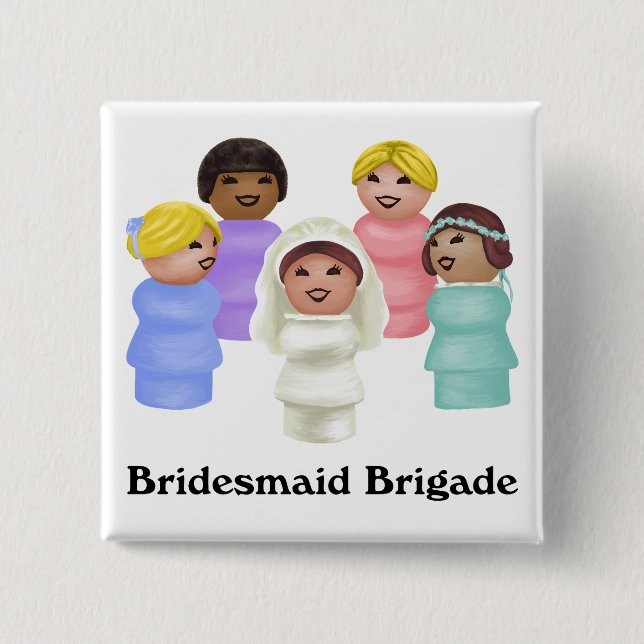 Bóton Quadrado 5.08cm Pequenas Pessoas - Brigada de Bridesmaid (Frente)