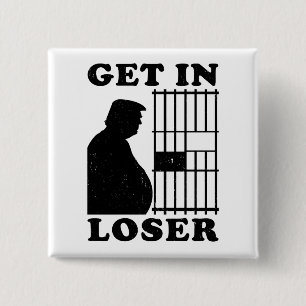 Bóton Quadrado 5.08cm Perdedora Trump White House Karen pela prisão