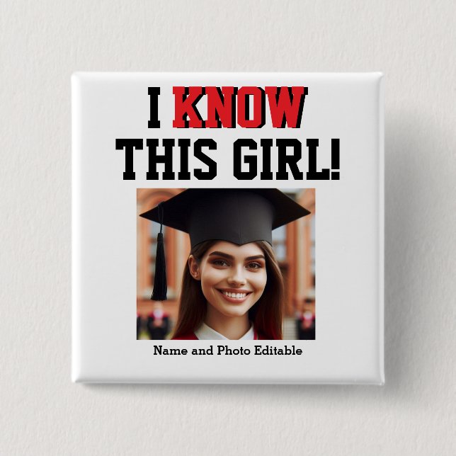 Bóton Quadrado 5.08cm Personalizável Conheço Este Formando Rapariga (Frente)