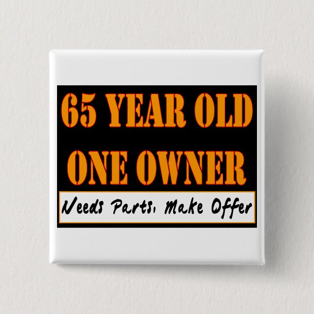 Bóton Quadrado 5.08cm Pessoas de 65 anos, um proprietário - as peças das (Frente)