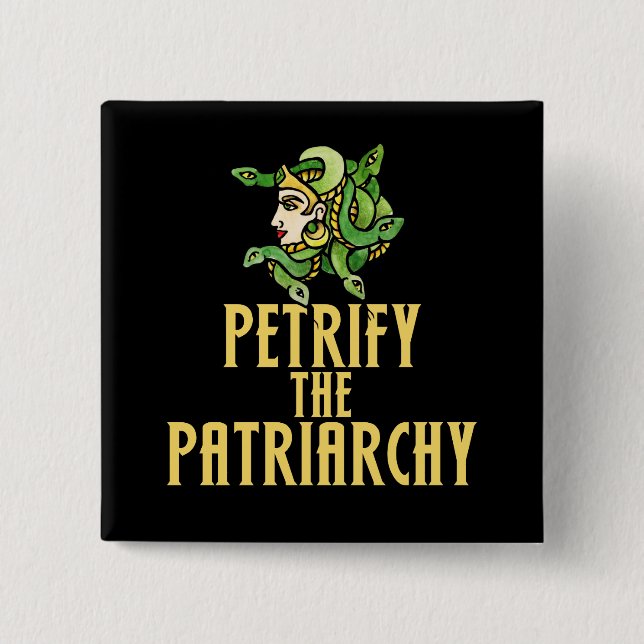 Bóton Quadrado 5.08cm Petrify o patriarcado feminista Medusa (Frente)