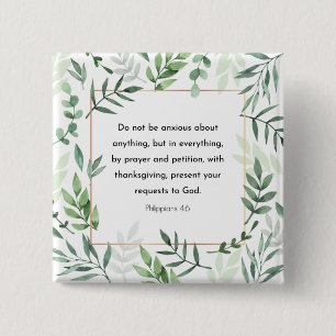 Bóton Quadrado 5.08cm Philippians 4:6, Bíblia Verse