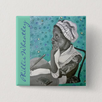 Bóton Quadrado 5.08cm Phillis Wheatley