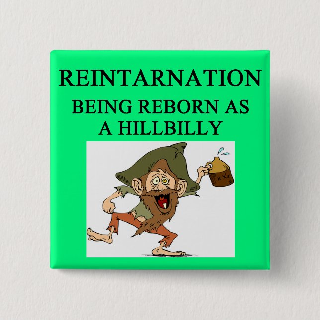 Bóton Quadrado 5.08cm piada nova do hillbilly da idade (Frente)