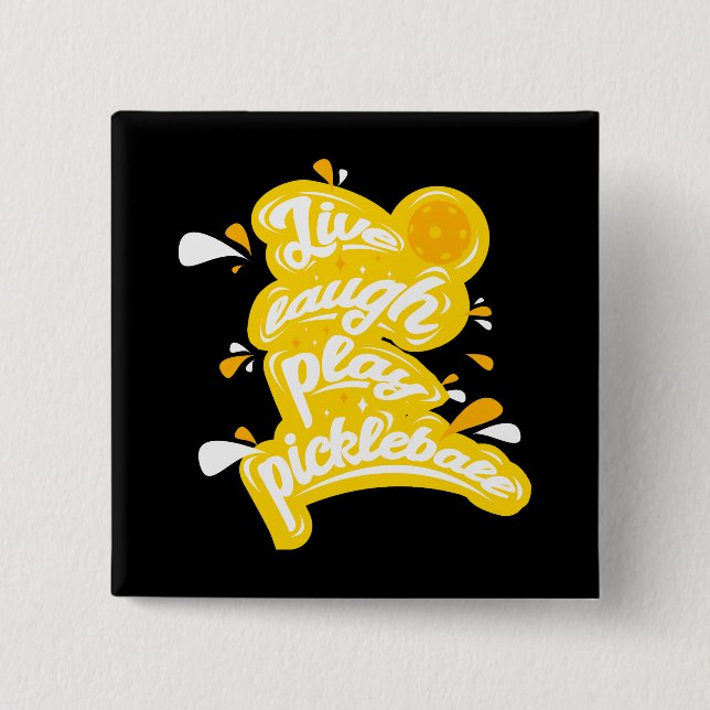 Bóton Quadrado 5.08cm Pickleball - Live Laugh Play Pickleball (Frente)