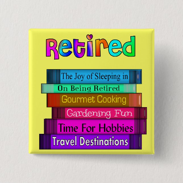 Bóton Quadrado 5.08cm Pilha original dos presentes da aposentadoria de (Frente)