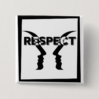 Bóton Quadrado 5.08cm Pin reindicativo de respeitto entre personas.