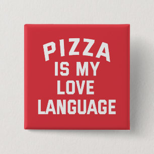 Bóton Quadrado 5.08cm Pizza é Minha Linguagem do Amor - Pizza Divertida