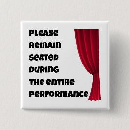 Bóton Quadrado 5.08cm Please Remain Seated” Funny Bathroom Button