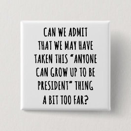 Bóton Quadrado 5.08cm Podemos Admitir