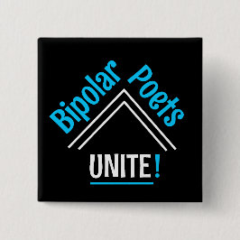 Bóton Quadrado 5.08cm Poetas Bipolares Unem-se!