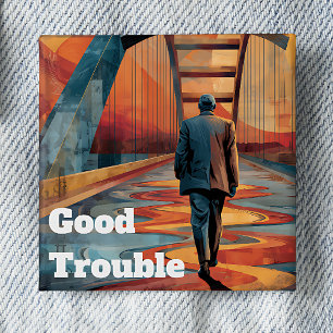 Bóton Quadrado 5.08cm Ponte Good Trouble de John Lewis