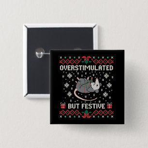 Bóton Quadrado 5.08cm Possum de Natal Festivo Mas Superexcitado Engraçad