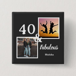 Bóton Quadrado 5.08cm Presente personalizado para mulheres de 40 anos e 