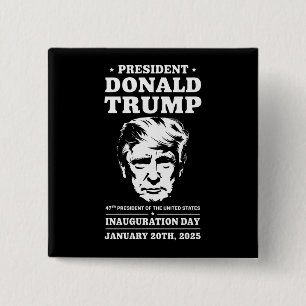 Bóton Quadrado 5.08cm Presidente 47 D J Trump Dia de Inauguração Jan 202