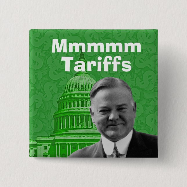 Bóton Quadrado 5.08cm Presidente Herbert Hoover TariFF (Frente)