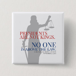Bóton Quadrado 5.08cm Presidentes Não São Reis Ninguém Está Acima Da Lei