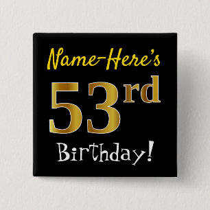 Bóton Quadrado 5.08cm Preto, Faux Dourado 53º Aniversário, Com Nome Pers
