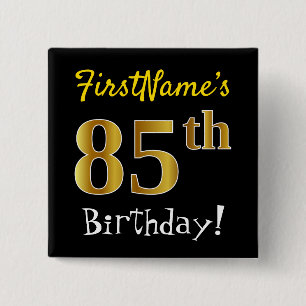 Bóton Quadrado 5.08cm Preto, Faux Dourado 85.º aniversário, com nome per