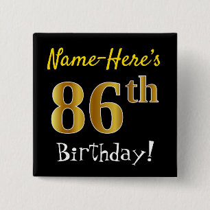 Bóton Quadrado 5.08cm Preto, Faux Dourado 86º aniversário, com nome pers