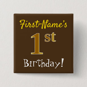 Bóton Quadrado 5.08cm primeiro aniversario Dourado Castanho, Faux, Com N