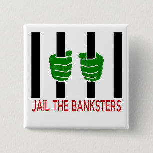 Bóton Quadrado 5.08cm Prisão aos Banksters