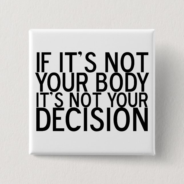 Bóton Quadrado 5.08cm ProChoice (Frente)