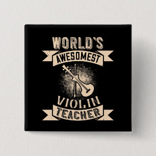 Bóton Quadrado 5.08cm Professor de Violino Mais Awesomest do Mundo Violi