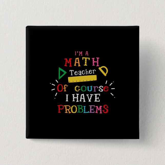 Bóton Quadrado 5.08cm Professor Presente Sou Professora De Matemática (Frente)