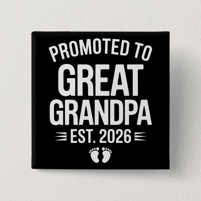 Bóton Quadrado 5.08cm Promoted To Great Grandpa Est 2026 Pregnancy Baby (Frente)