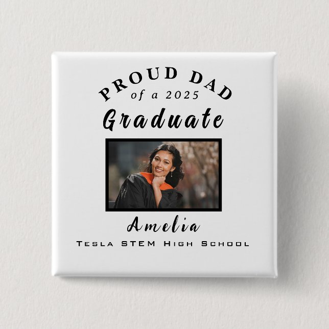 Bóton Quadrado 5.08cm Proud Dad Graduation 2025 Custom Photo Gift  (Frente)