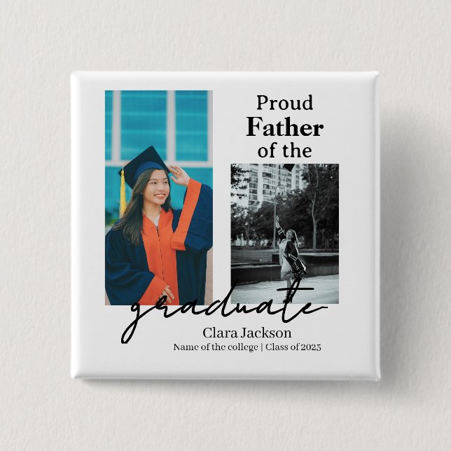 Bóton Quadrado 5.08cm Proud father of a graduate (Frente)