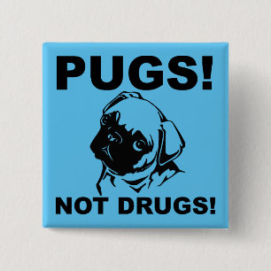 Bóton Quadrado 5.08cm Pugs Não Droga Pino do Crachá do Botão Engraça