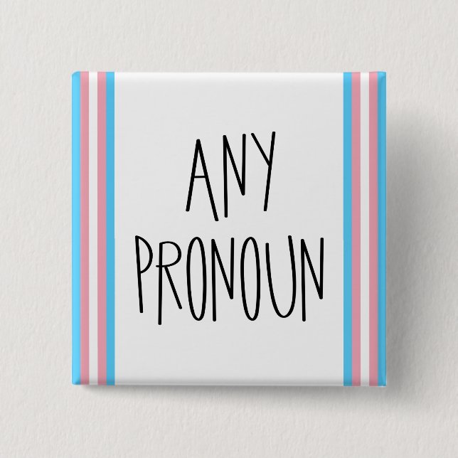 Bóton Quadrado 5.08cm Qualquer Botão de Pronome Transgênero (Frente)