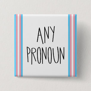 Bóton Quadrado 5.08cm Qualquer Botão de Transgênero Pronoun