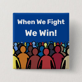 Bóton Quadrado 5.08cm Quando Lutamos, Ganhamos Harris Walz