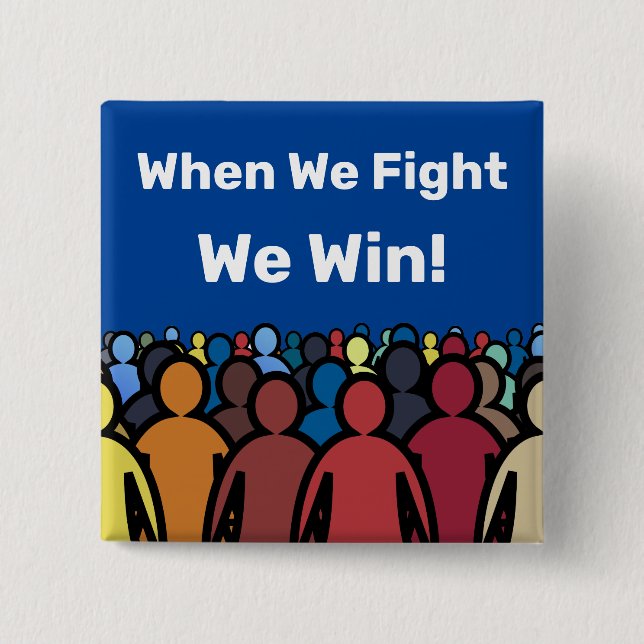 Bóton Quadrado 5.08cm Quando Lutamos, Ganhamos Harris Walz (Frente)