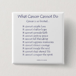 Bóton Quadrado 5.08cm Que Cancer não pode fazer pinos ou botões do poe