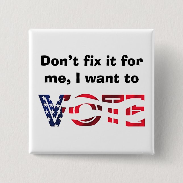 Bóton Quadrado 5.08cm Quero Votar (Frente)
