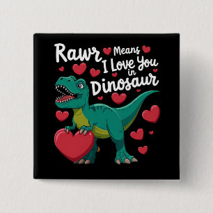 Bóton Quadrado 5.08cm Rawr Significa Que Eu Te Amo Em Dinossauro T Rex D