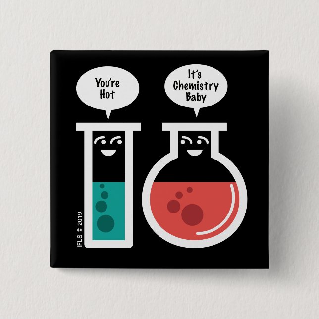 Bóton Quadrado 5.08cm Reacção química (Frente)